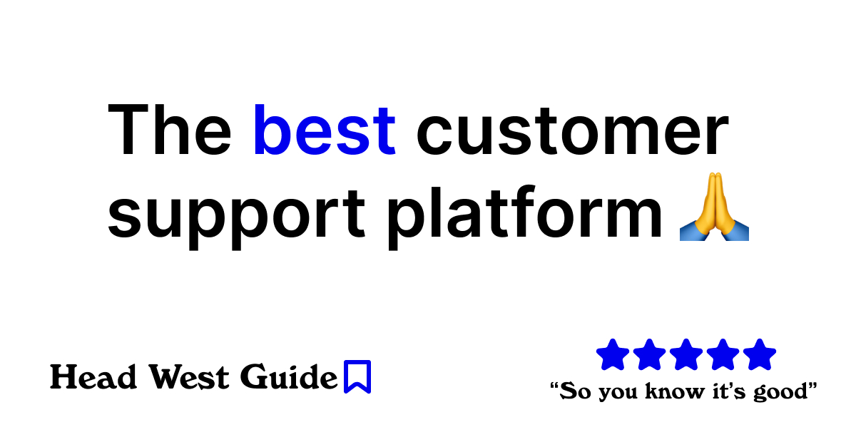 Best Customer Support Platform / Help Desk Tool for eCommerce 