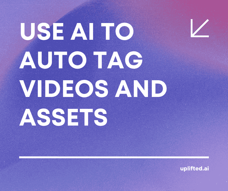 Use AI to Tag Videos Automatically