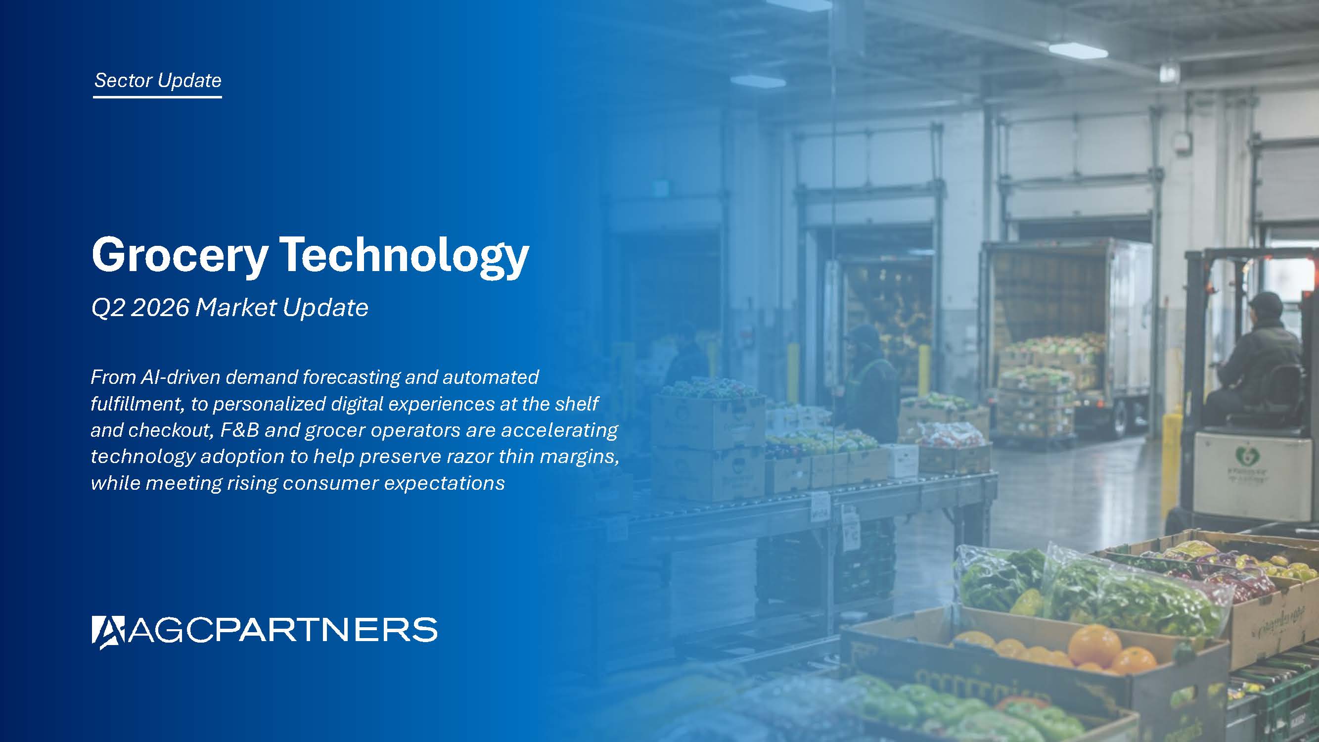 AGC's Grocery Technology Q2 2026 Market Update
