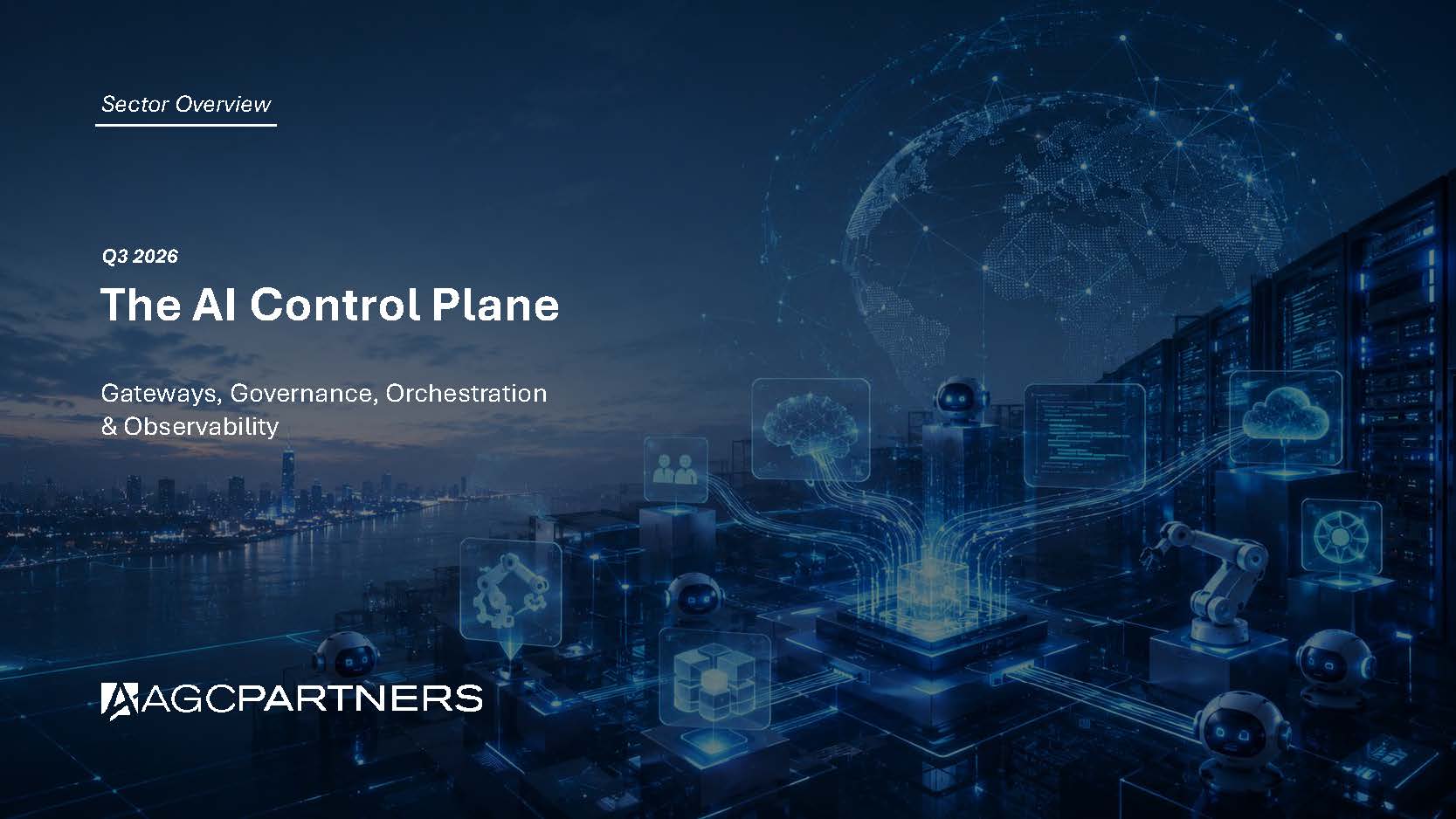 AGC's Q3 2026 AI Control Plane Sector Overview