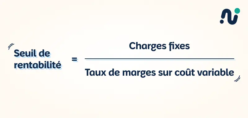 Formule du calcul de seuil de rentabilité