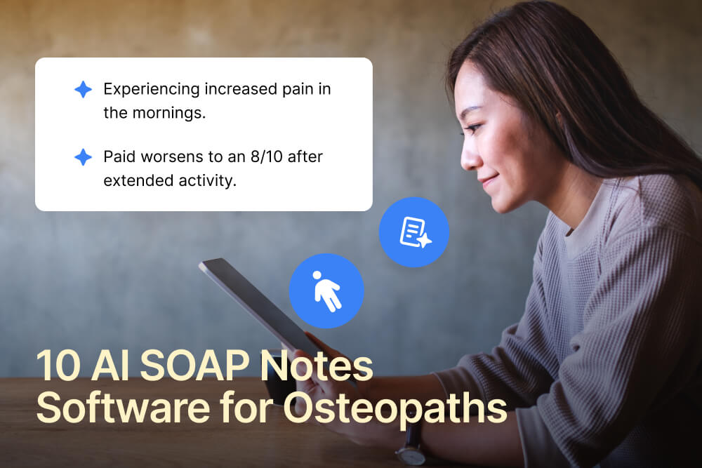 10 Best AI SOAP Notes Tools for Osteopathy Clinics in 2026