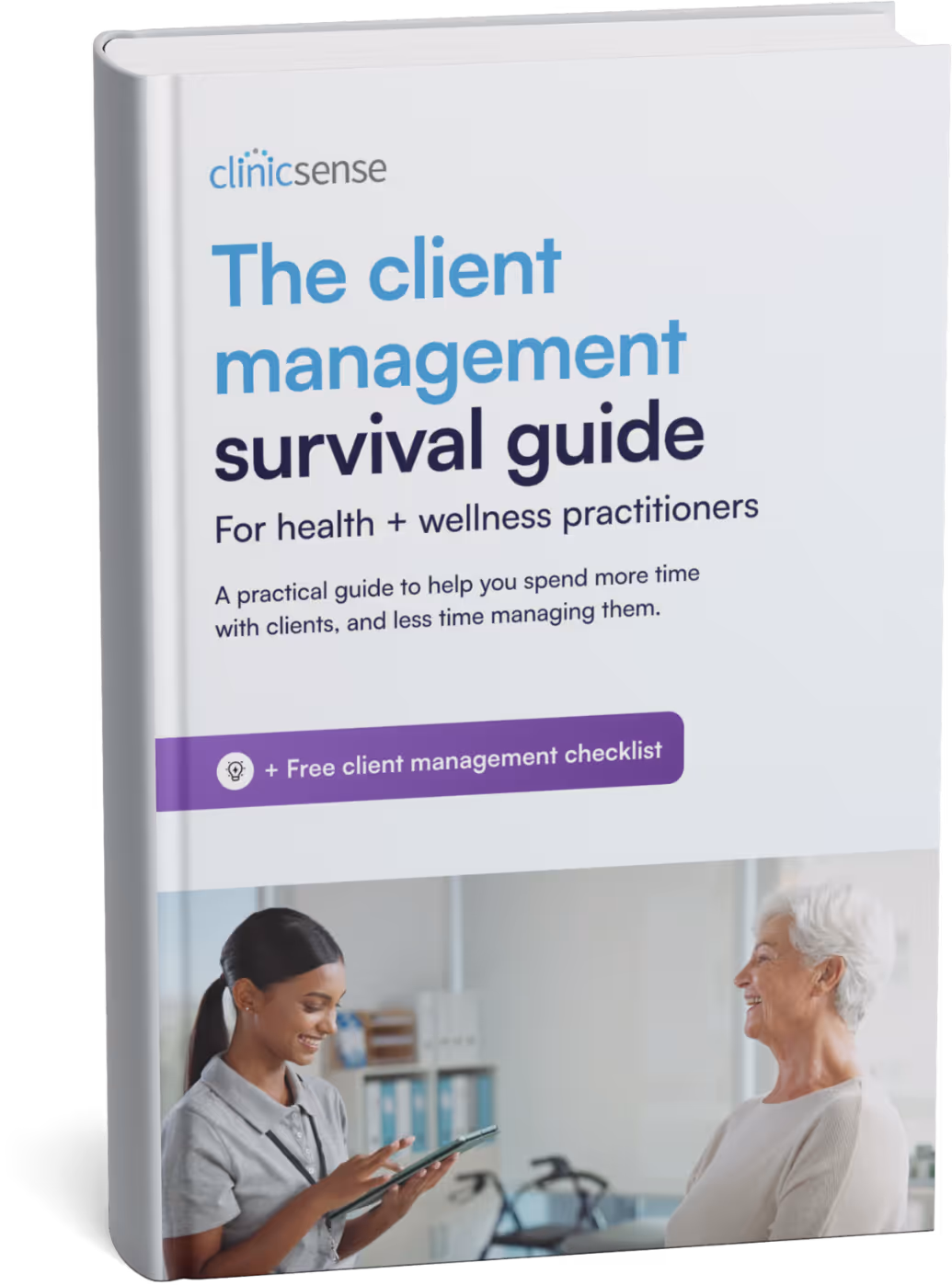 Book cover titled The Client Management Survival Guide for Health and Wellness Practitioners with an image of two women talking and a note about a free client management checklist.