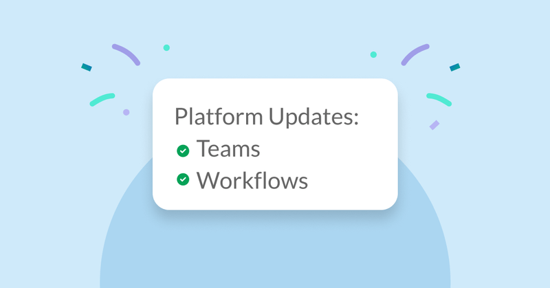 Release Notes | OldRN | Teams and Workflows Updates