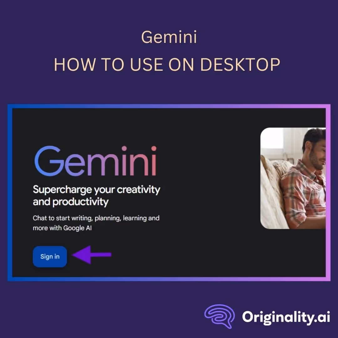 Step 1: Navigate to Gemini and sign in to your Google account