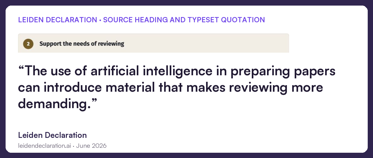 The Leiden Declaration warns that AI use in papers can make reviewing more demanding.