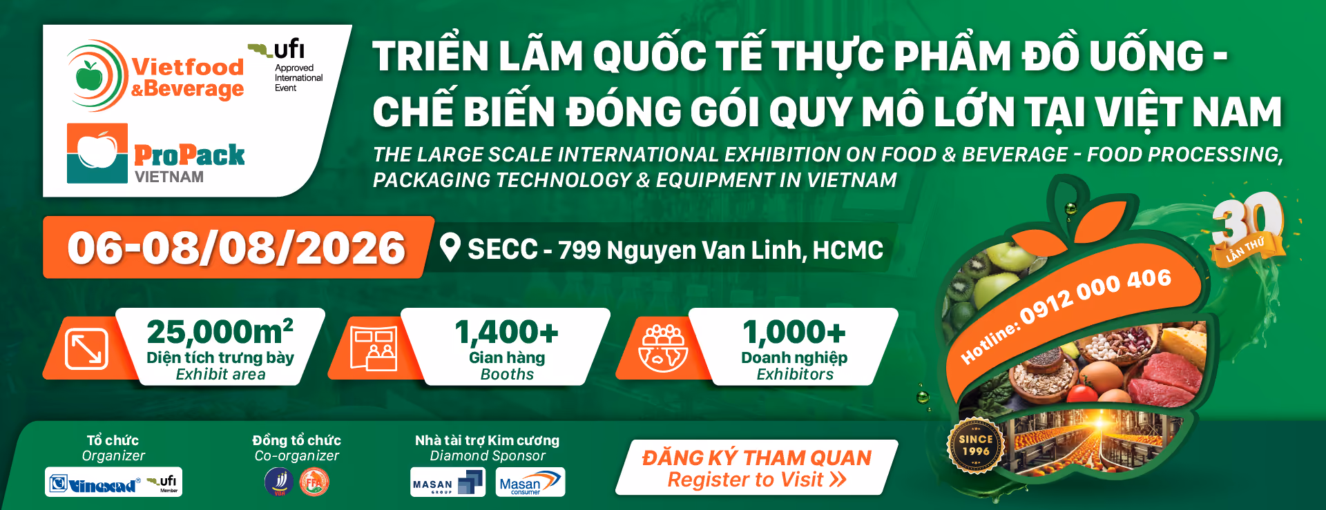 TRIỂN LÃM QUỐC TẾ CHUYÊN NGÀNH F&B QUY MÔ LỚN TẠI VIỆT NAM - 30 NĂM ĐỒNG HÀNH CÙNG DOANH NGHIỆP KIẾN TẠO GIÁ TRỊ BỀN VỮNG 