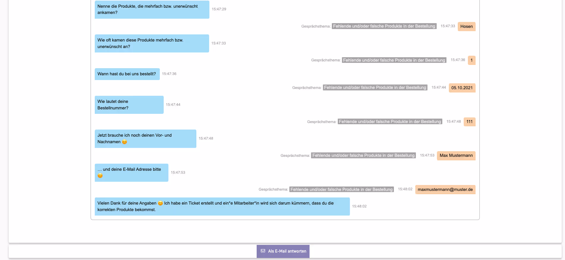 Screenshot des Ticket-Centers mit Chatverlauf: Bot fragt nach Produkt, Häufigkeit, Bestelldatum, Bestellnummer, Name und E-Mail; rechts zusammengefasste Angaben (Thema „Fehlende/ falsche Produkte“, Produkt: Hosen, Anzahl: 1, Datum: 05.10.2021, Bestellnr.: 111, Name: Max Mustermann, E-Mail: maxmustermann@muster.de ). Unten Hinweis „Ticket erstellt“ und Button „Als E-Mail antworten“.