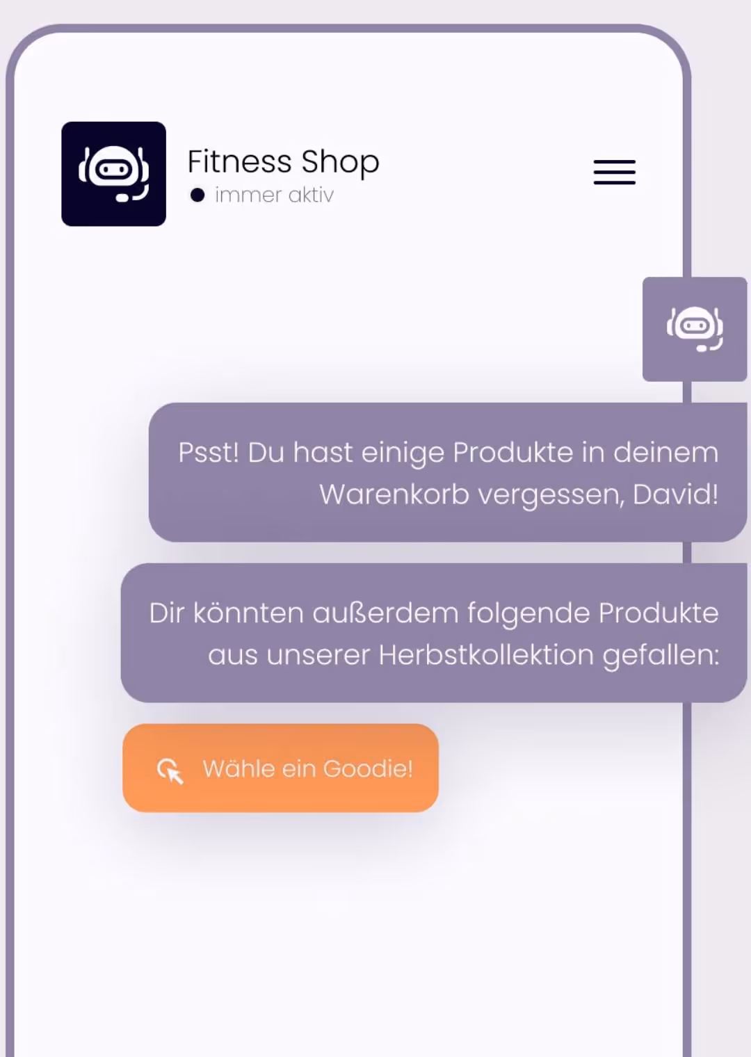 Alternativtext: Screenshot eines Chatfensters „Fitness Shop“. Der Bot erinnert: „Psst! Du hast einige Produkte in deinem Warenkorb vergessen, David!“ und schlägt Produkte aus der Herbstkollektion vor. Unten ein orangefarbener Button „Wähle ein Goodie!“.