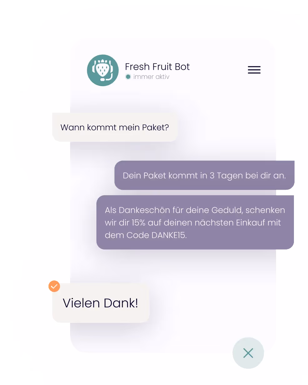 Mobiles Chatbot-Mockup „Fresh Fruit Bot“ – Kund:in fragt „Wann kommt mein Paket?“, Bot antwortet „Dein Paket kommt in 3 Tagen bei dir an.“ und bietet als Dank für die Geduld 15 % Rabatt mit Code „DANKE15“; Antwort der Kund:in: „Vielen Dank!“.