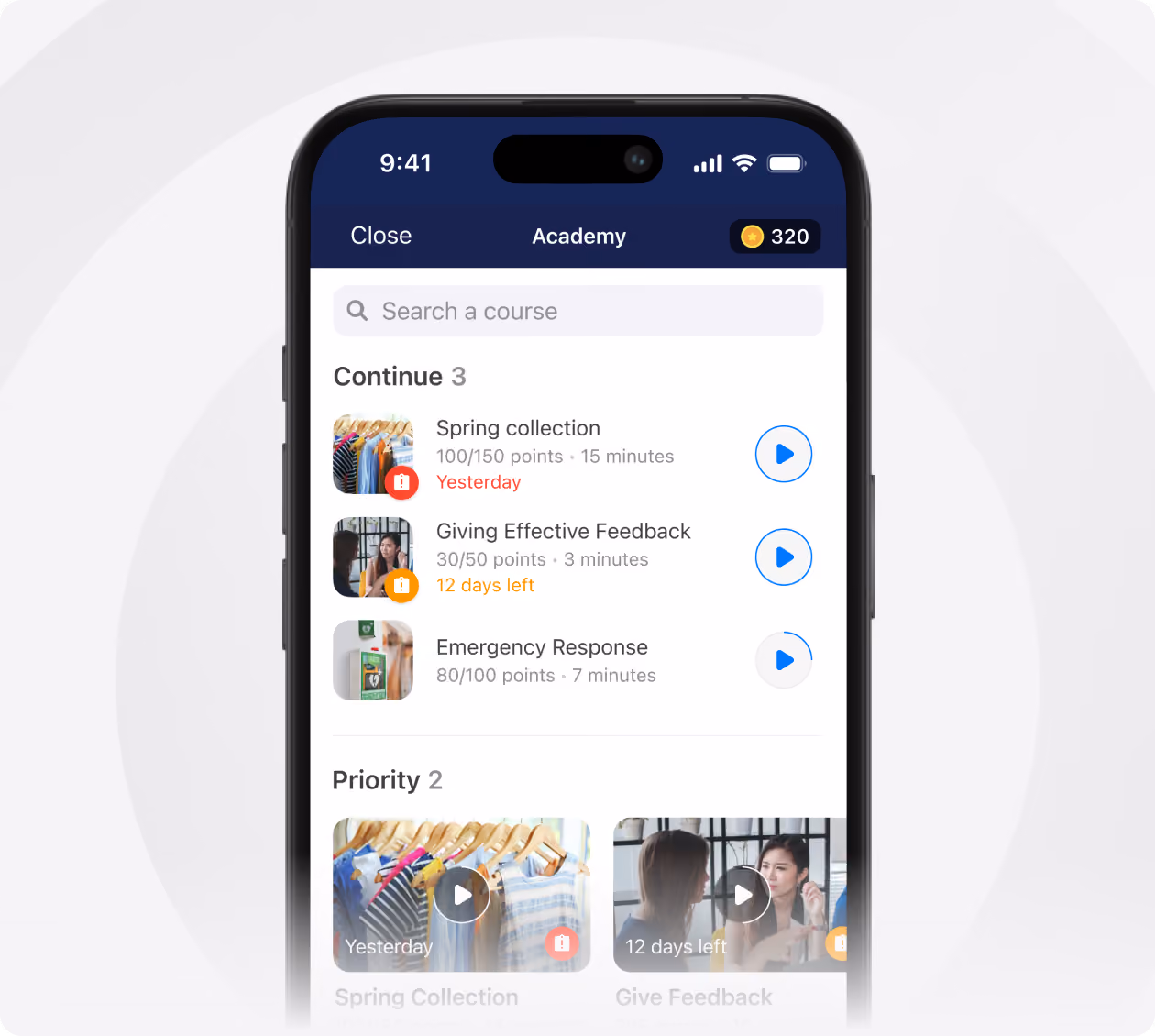 Smartphone screen showing an Academy app interface with a search bar, a 'Continue' section listing three courses: Spring collection with 100/150 points and 15 minutes, marked as 'Yesterday'; Giving Effective Feedback with 30/50 points and 3 minutes, with 12 days left; Emergency Response with 80/100 points and 7 minutes. Each course has a thumbnail image and a play button icon. Below is a 'Priority' section with two courses shown as video thumbnails: Spring Collection and Give Feedback with respective deadlines.