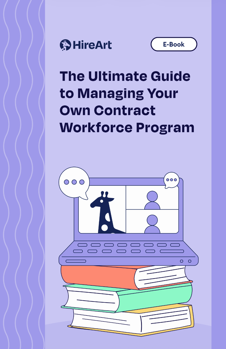 The Ultimate Guide to Managing Your Own Contract Workforce Program