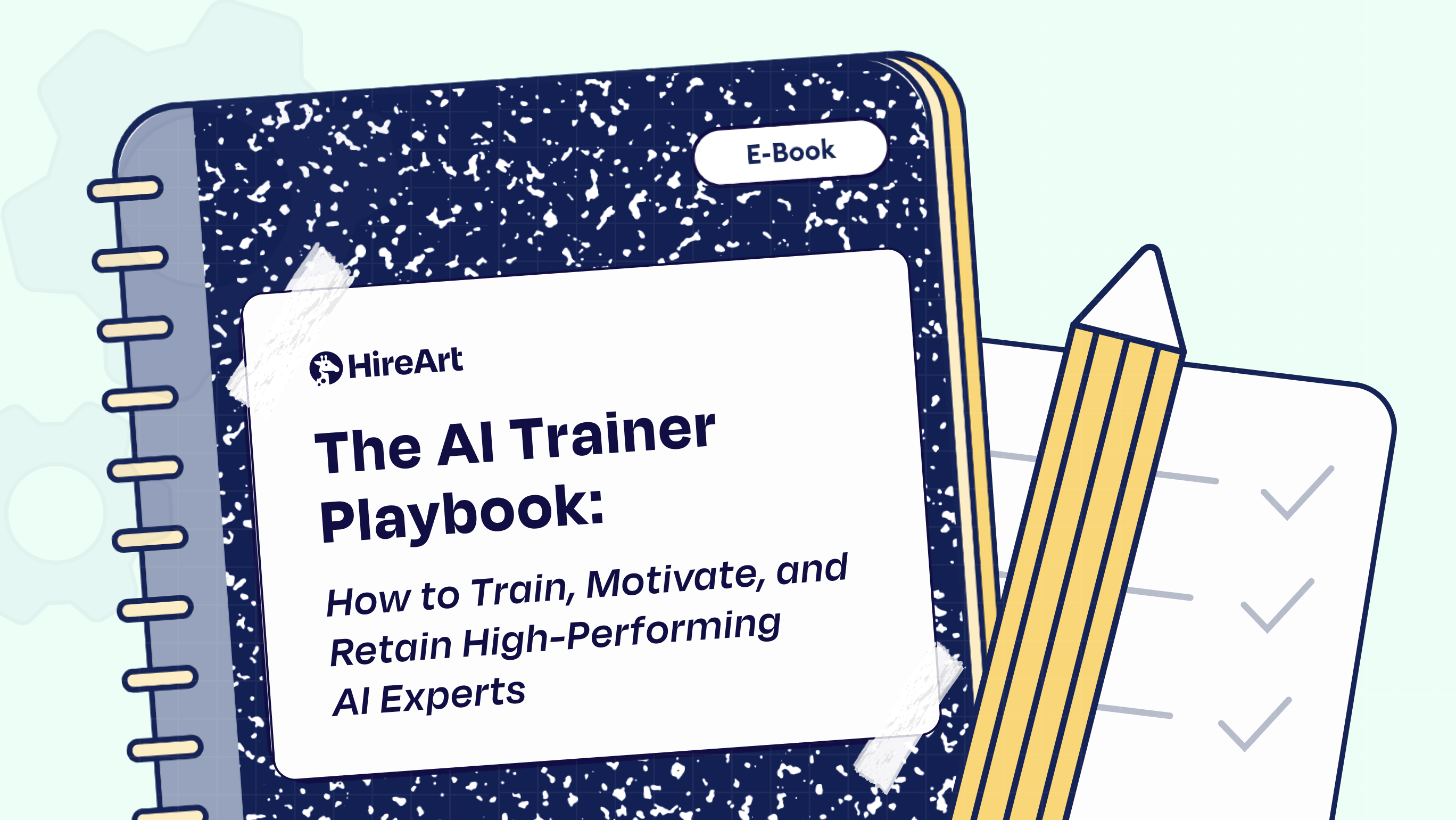 The AI Trainer Playbook: How to Train, Motivate, and Retain High-Performing AI Experts