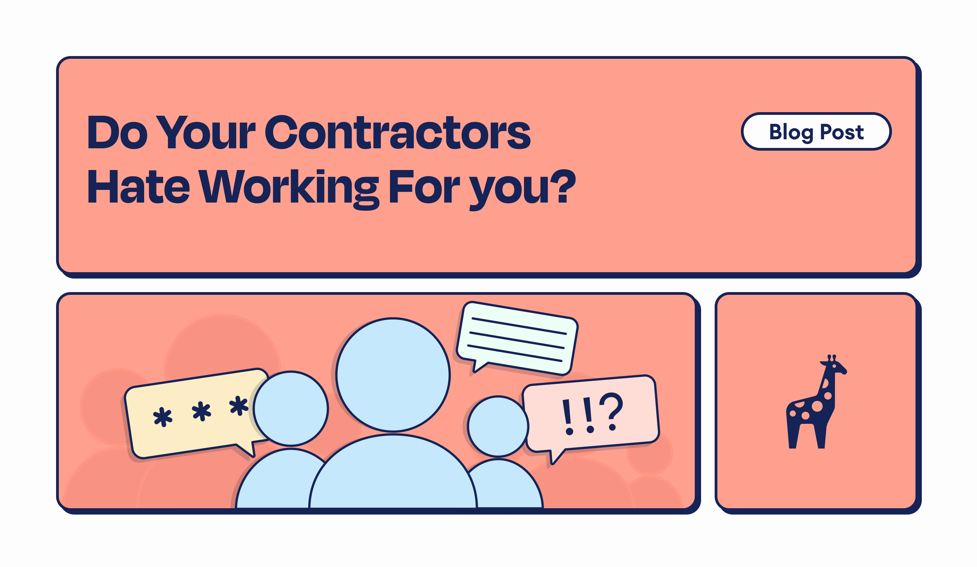 Do Your Contractors Hate Working for You?