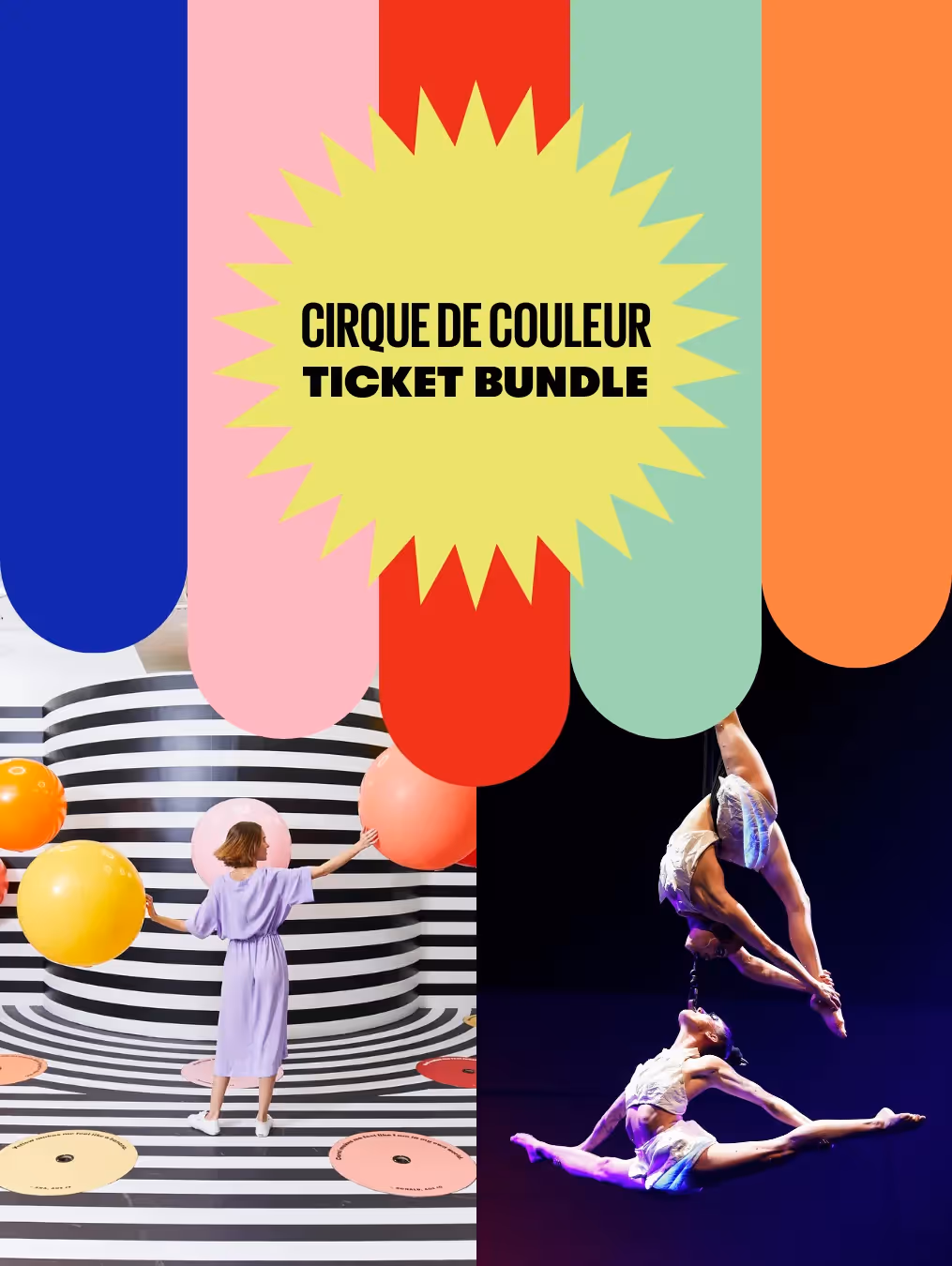 Cirque du Soleil x Color Factory Houston: Cirque de Couleur Ticket Offer