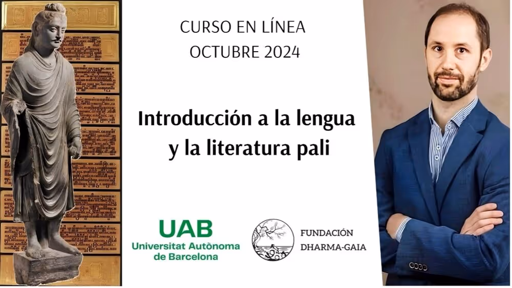 Online course of introduction to Pali language and literature at the Autonomous University of Barcelona.