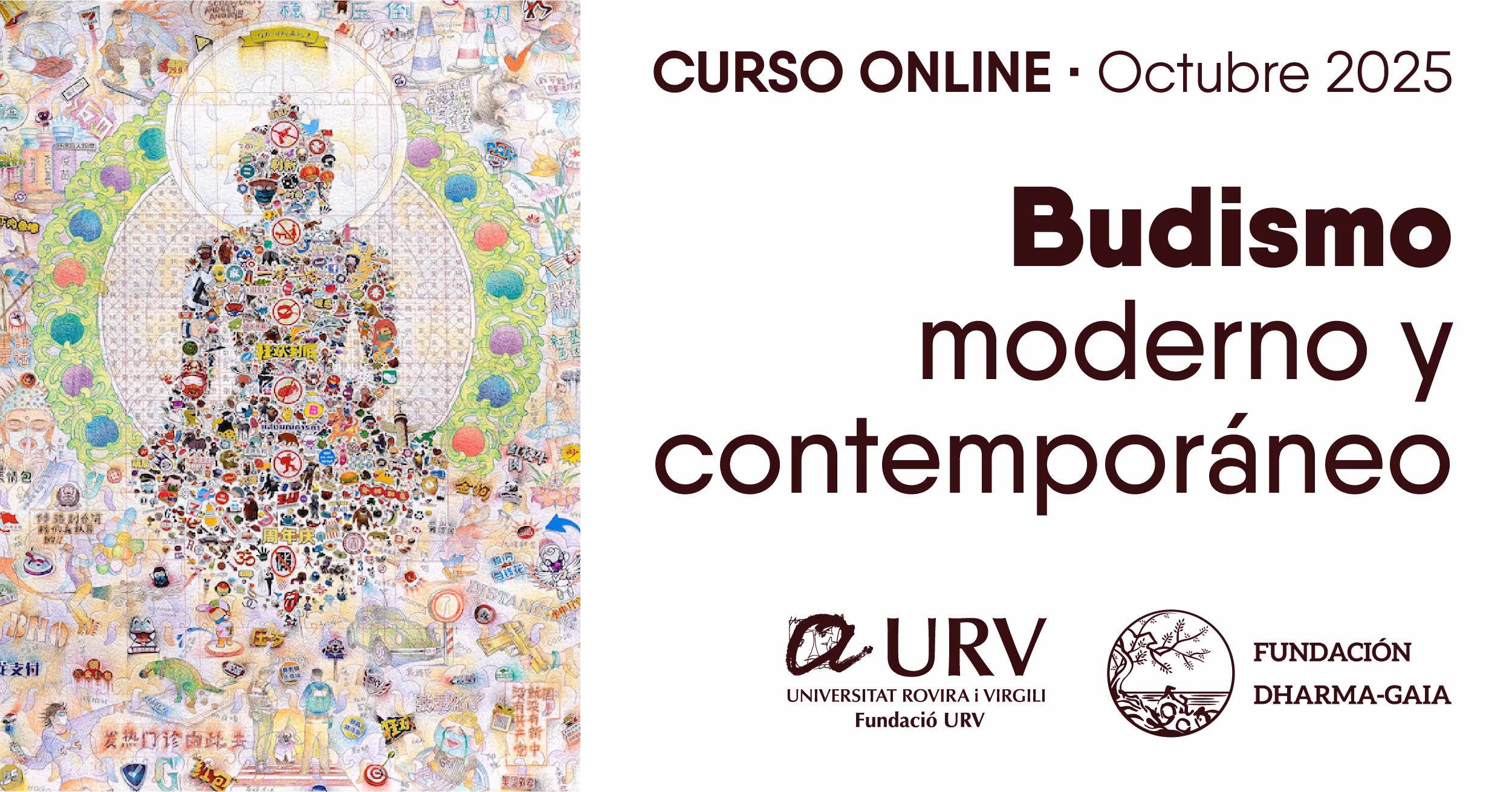 Course "Modern and Contemporary Buddhism" (2nd edition): new online proposal of the Fundació Universitat Rovira i Virgili and the Dharma-Gaia Foundation.