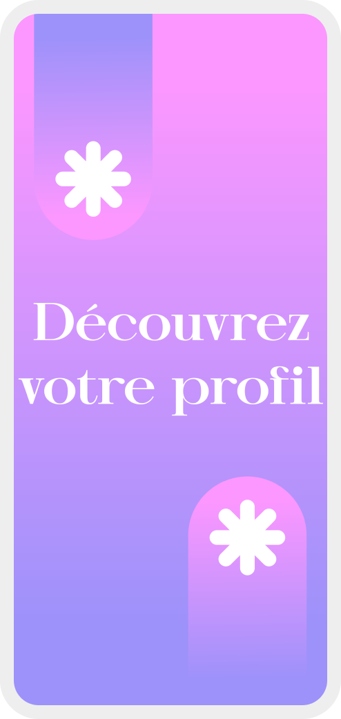 ecran "decouvrez votre profil"
