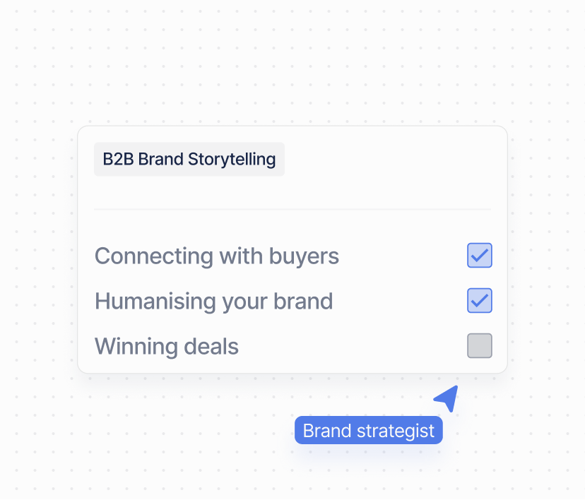 B2B brand storytelling checklist: connecting with buyers, humanising your brand and winning deals