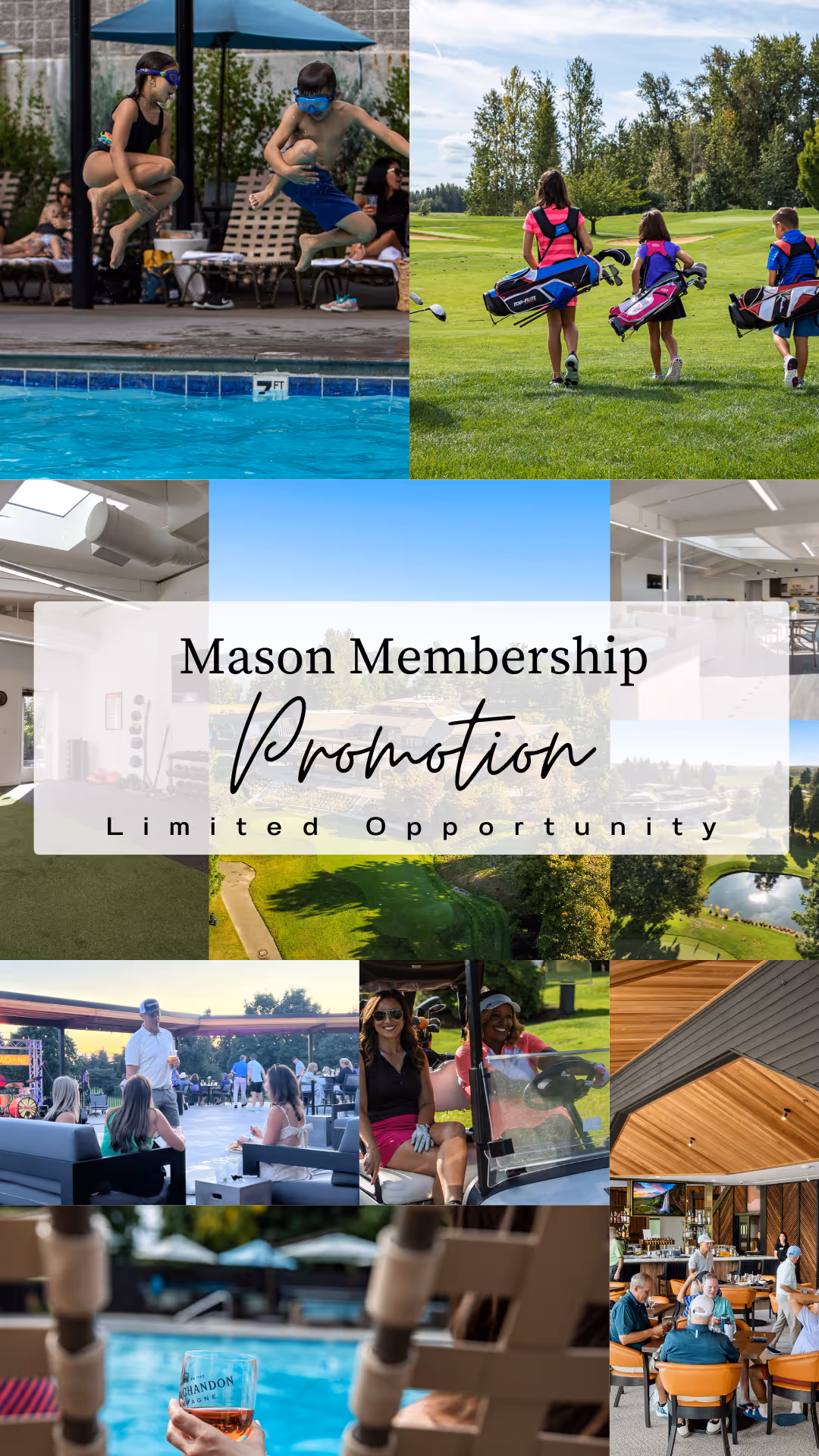 Collage showing children jumping into a swimming pool, kids walking on a golf course, indoor gym, social gathering on patio, women riding a golf cart, a hand holding a drink by the pool, and people dining inside, with text overlay reading 'Mason Membership Promotion Limited Opportunity'.