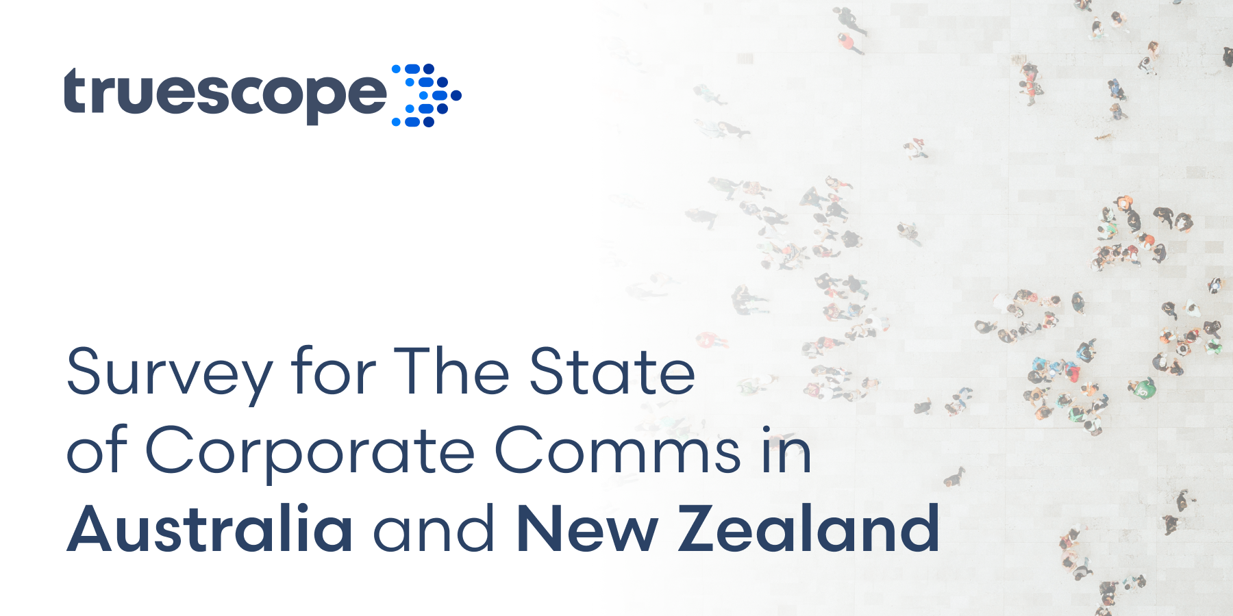 Truescope surveys ANZ comms and PR teams on what they monitor