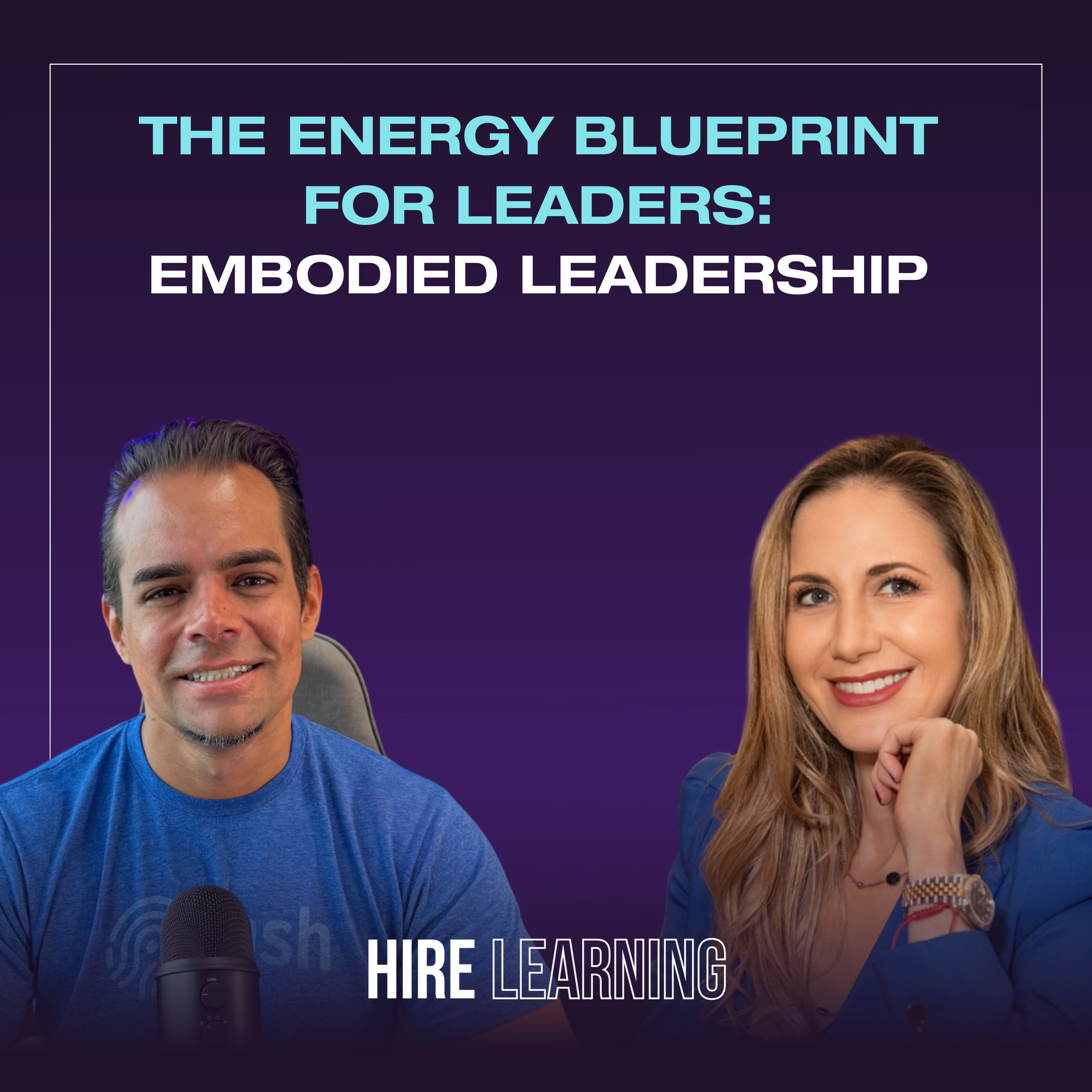 Podcast: Nathalie Danielle Weister — The Energy Blueprint for Leaders: Embodied Leadership