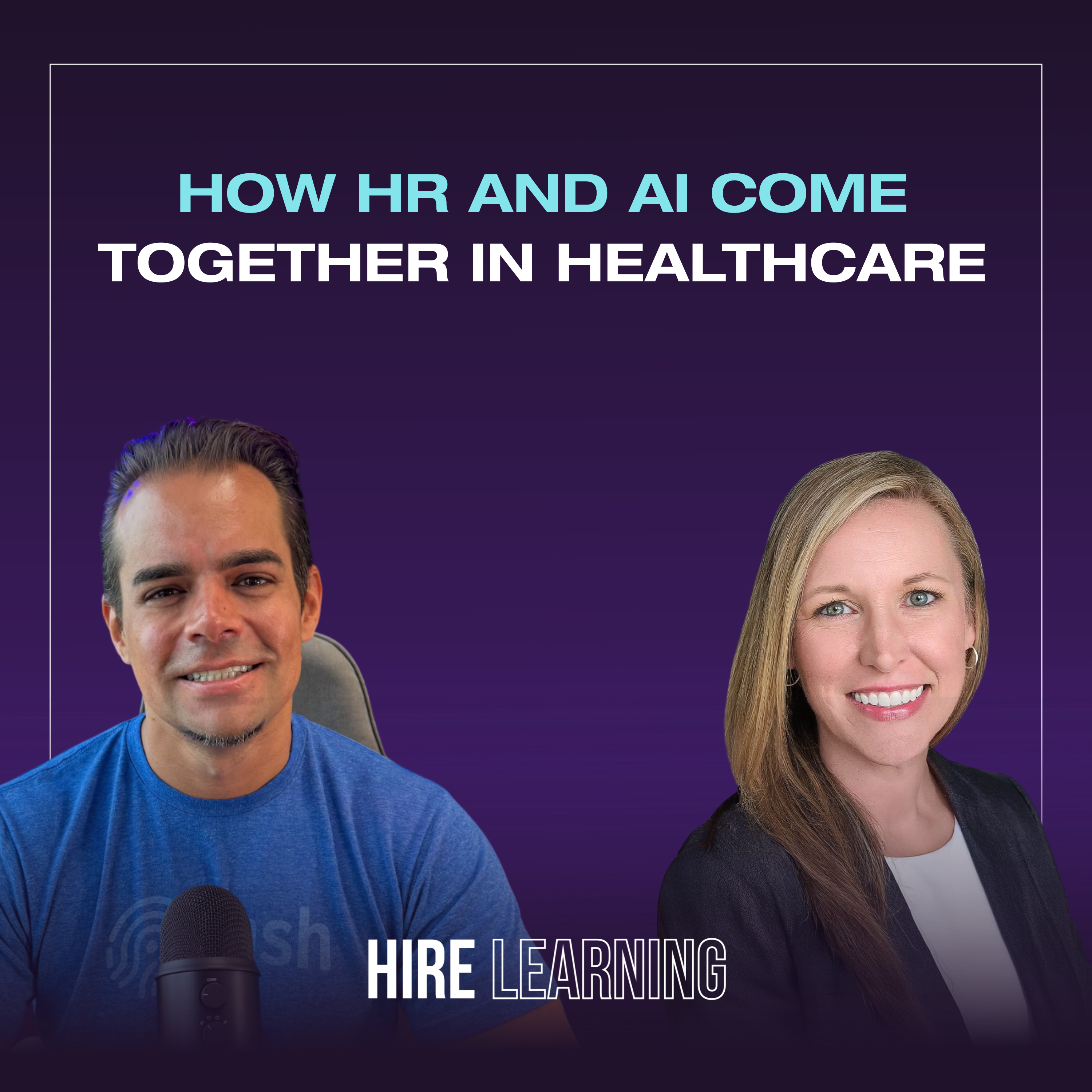 Podcast: Kristen Medlin — How HR and AI Come Together in Healthcare