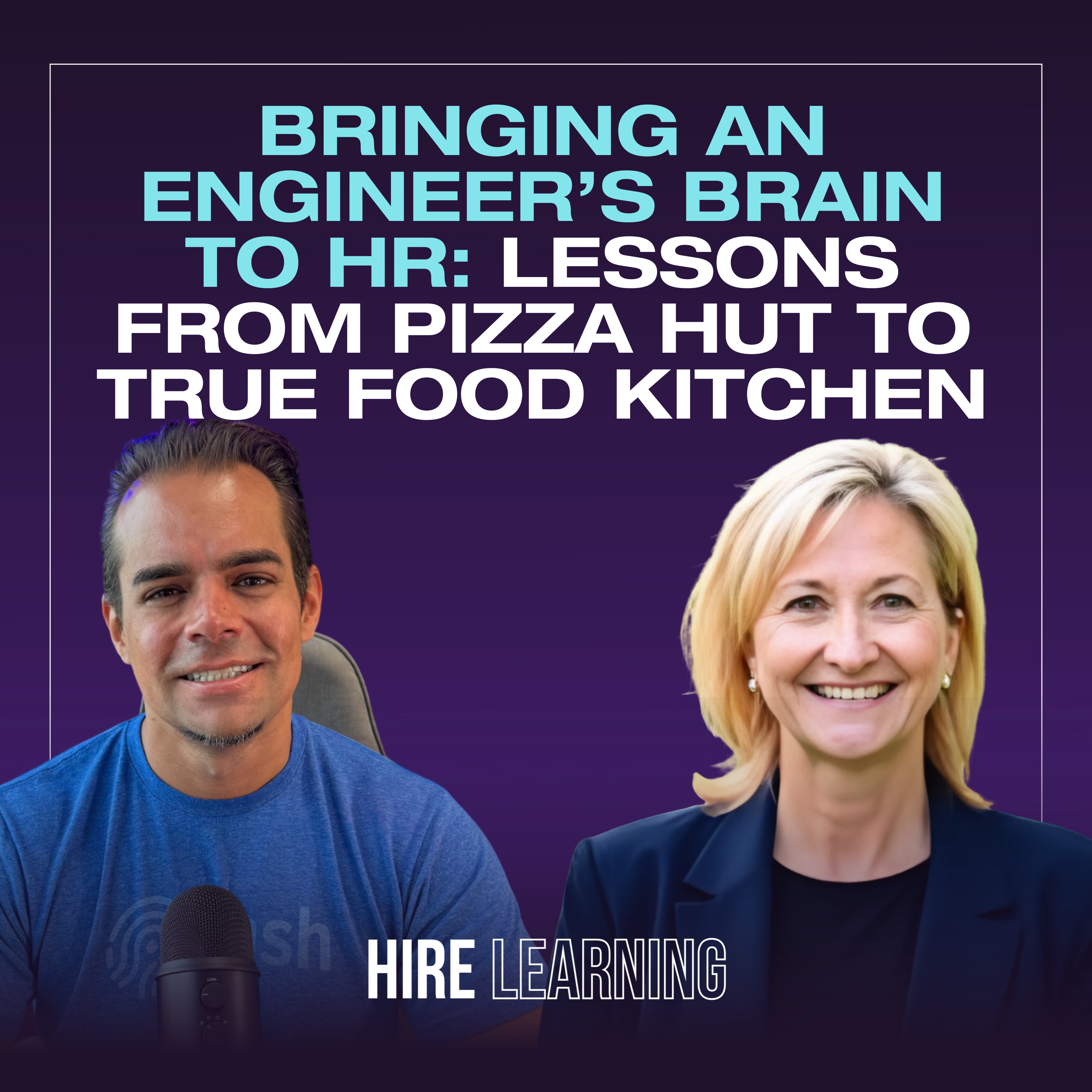 Podcast: Mandy Monk — Bringing an Engineer’s Brain to HR: Lessons From Pizza Hut to True Food Kitchen
