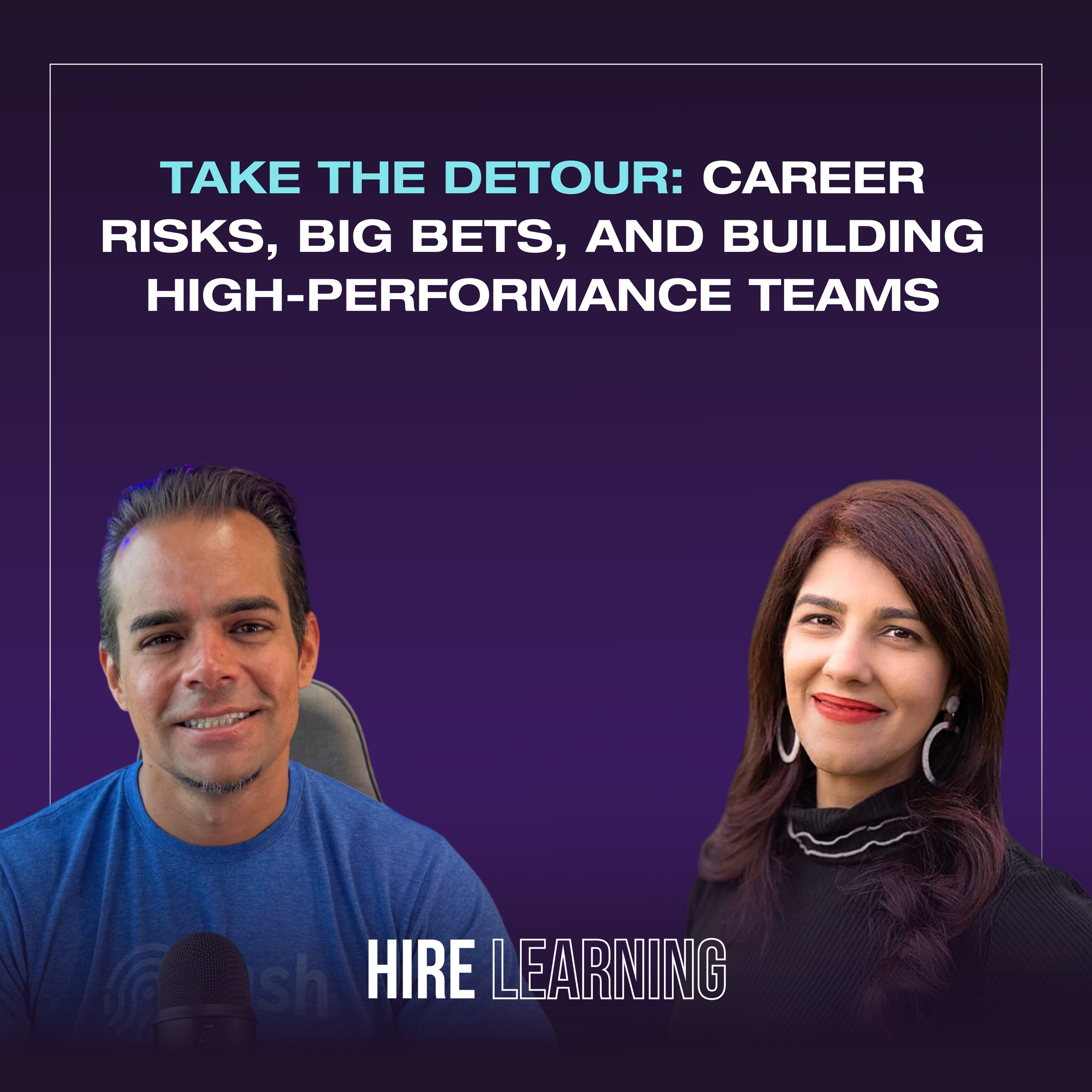 Podcast: Malvika Jhangiani — Take the Detour: Career Risks, Big Bets, and Building High-Performance Teams
