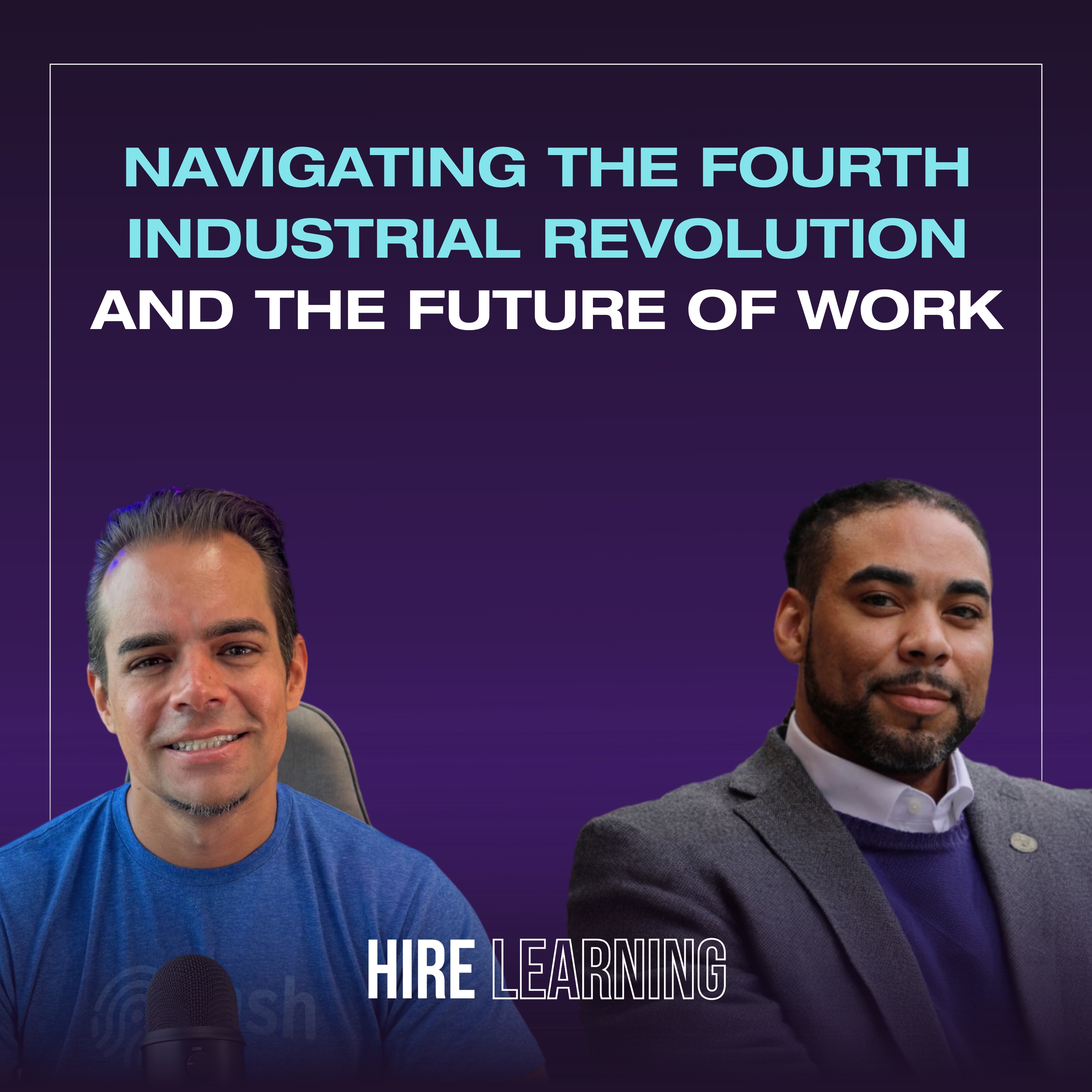 Podcast: Calvin Arterberry — Navigating the Fourth Industrial Revolution and the Future of Work