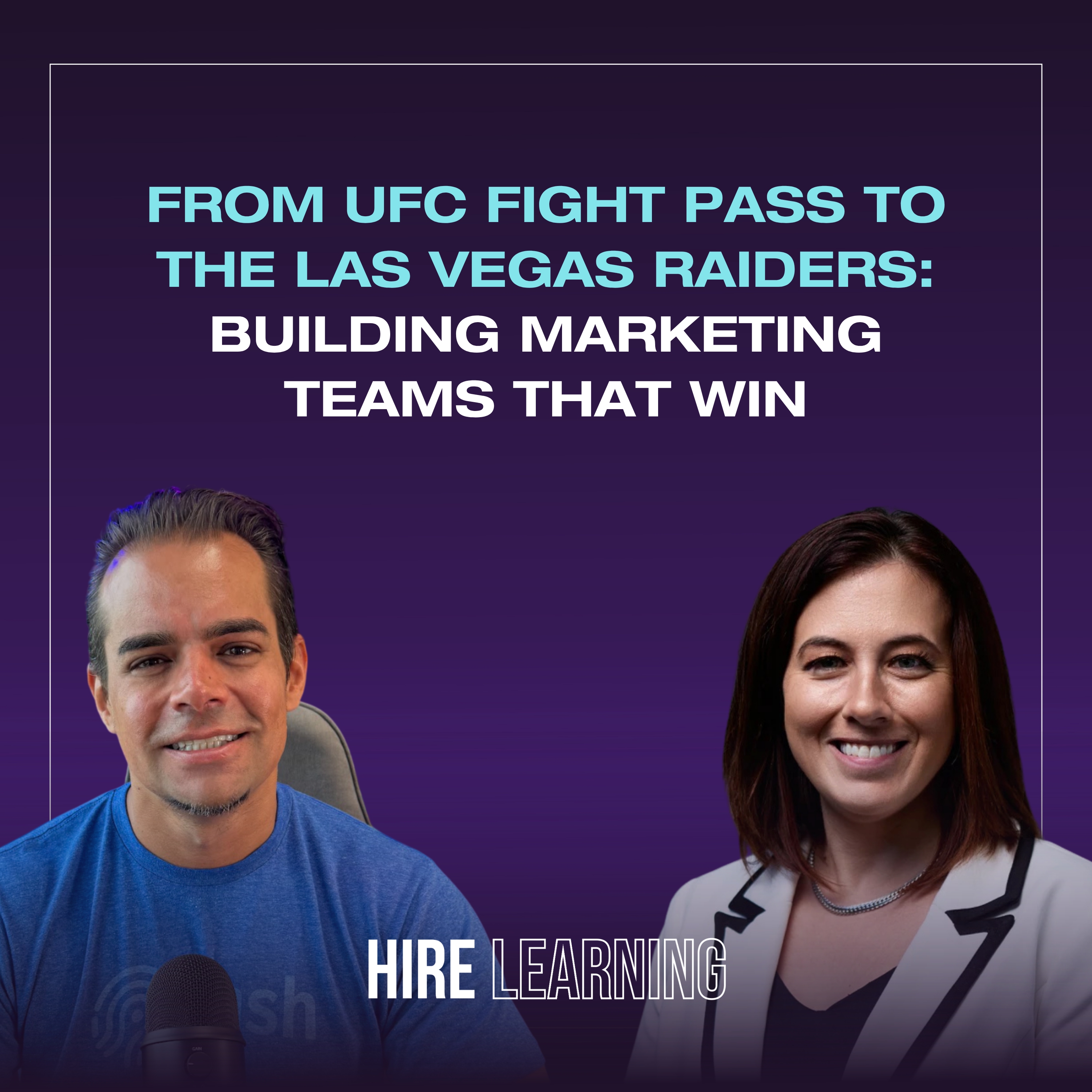 Podcast: Kristen Banks — From UFC Fight Pass to the Las Vegas Raiders: Building Marketing Teams That Win