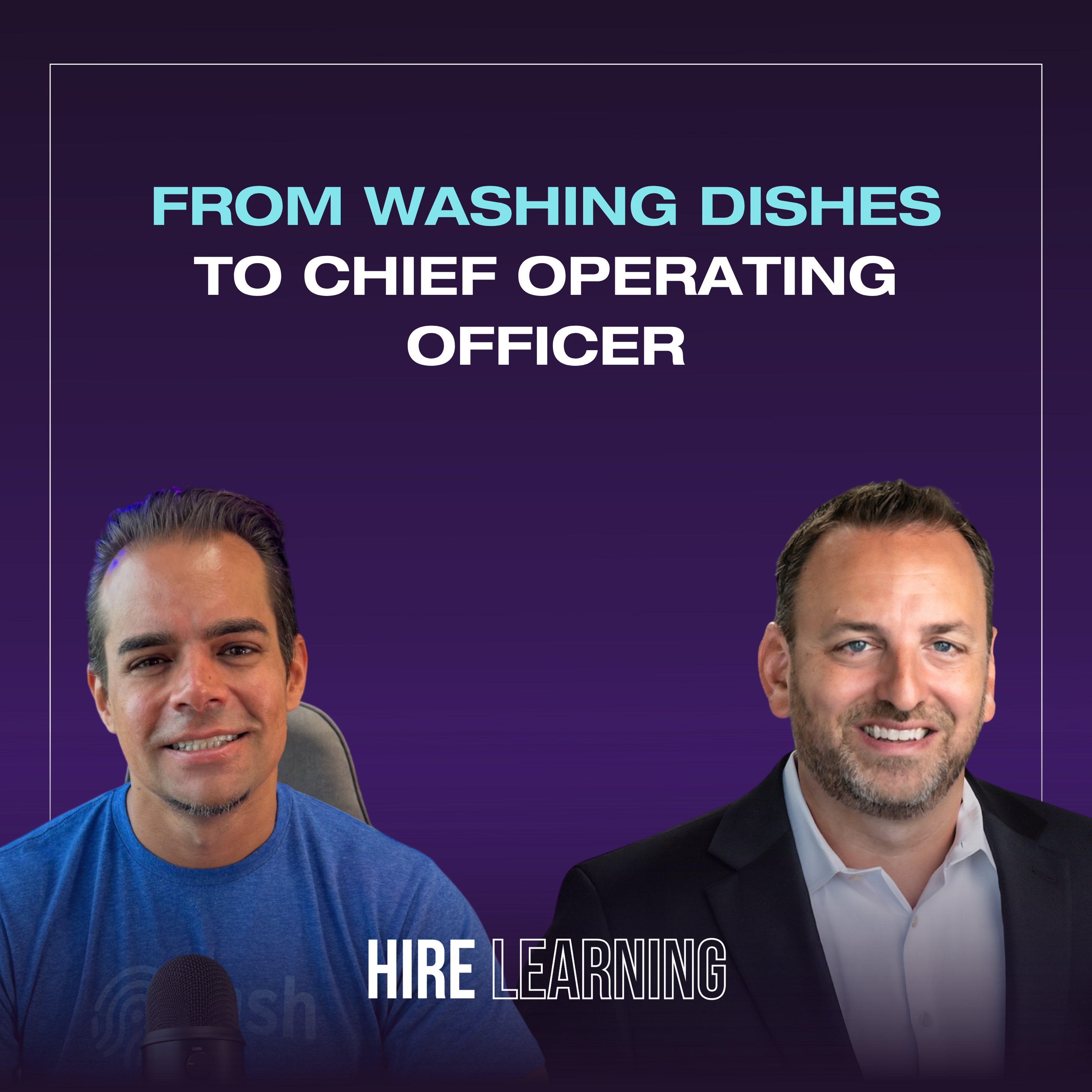 Podcast: Jason Reader — From Washing Dishes to Chief Operating Officer