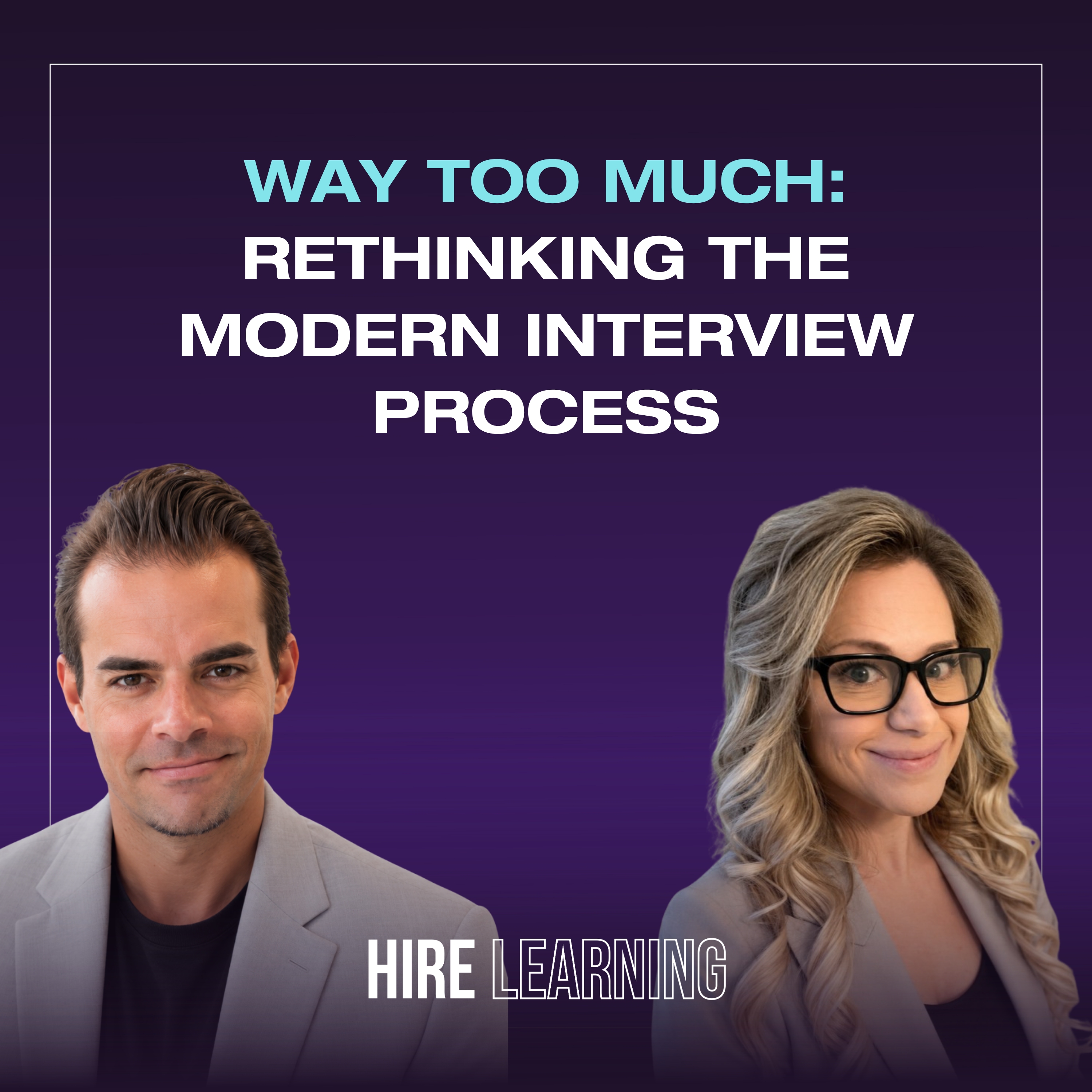 Podcast: Jessica Kalinowski — Way Too Much: Rethinking the Modern Interview Process