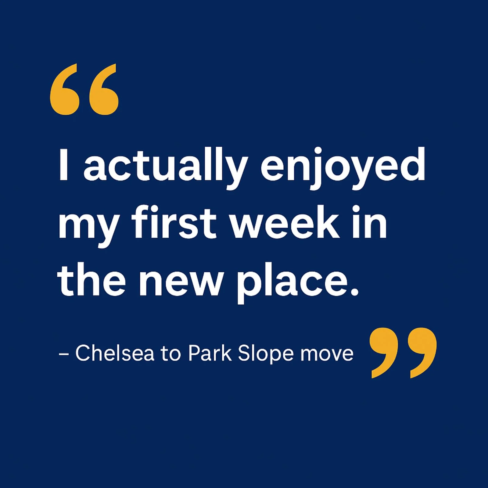 Testimonial from NYC moving client about stress-free relocation