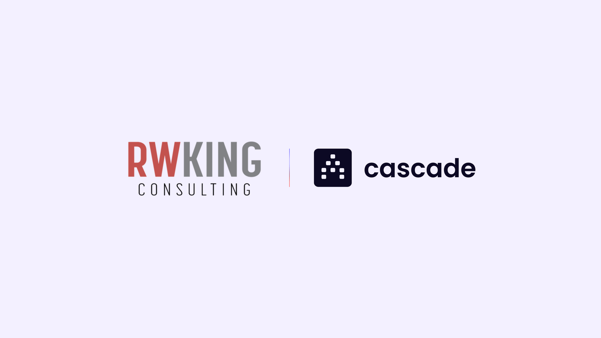 Cascade R Website Cascade Expands Partner Network with RW King Consulting