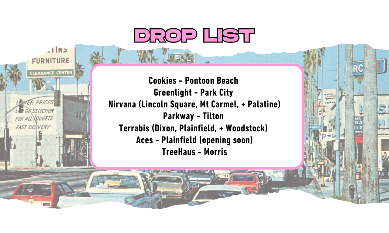 List of Illinois dispensaries carrying Valley Girl flower by Legacy Cannabis