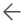 Leftward pointing arrow icon.