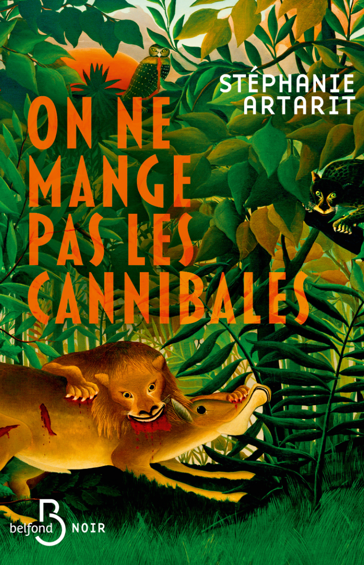 On Ne Mange Pas Les Cannibales by Stéphanie Artarit, Julie Albert
