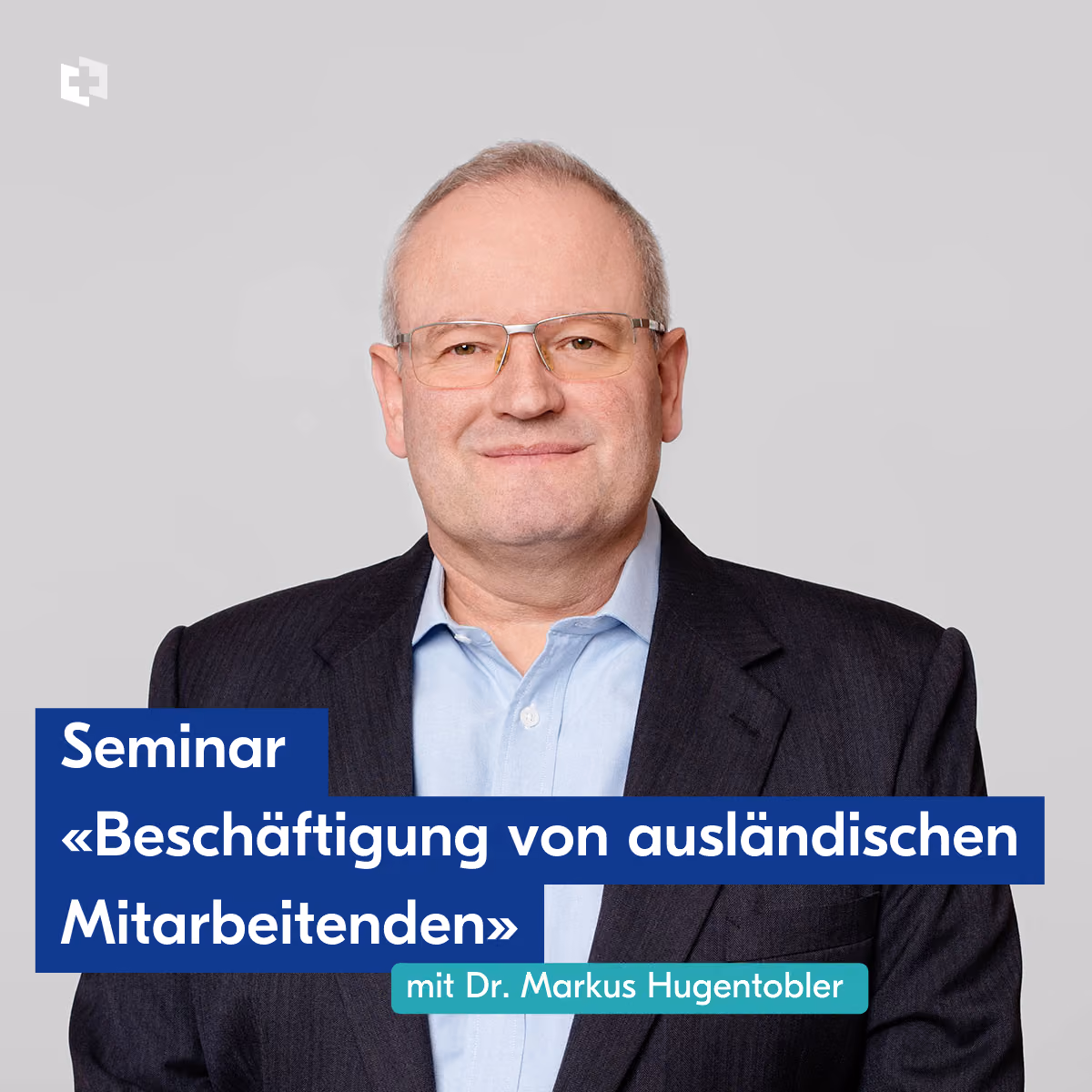 Seminar  «Beschäftigung von ausländischen Mitarbeitenden»
