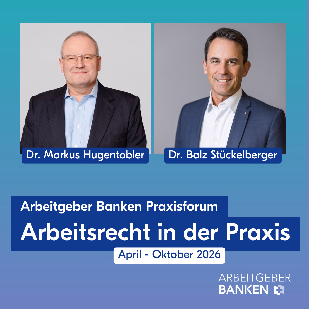 Arbeitgeber Banken Praxisforum: Arbeitsrecht in der Praxis