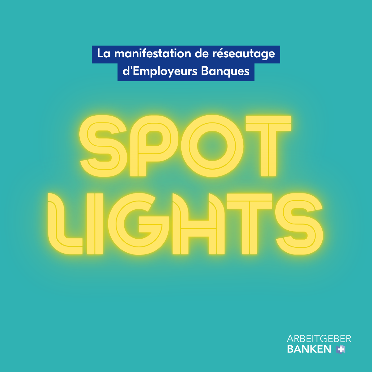«Spotlights» - Nous mettons en lumière les thèmes actuels des employeurs
