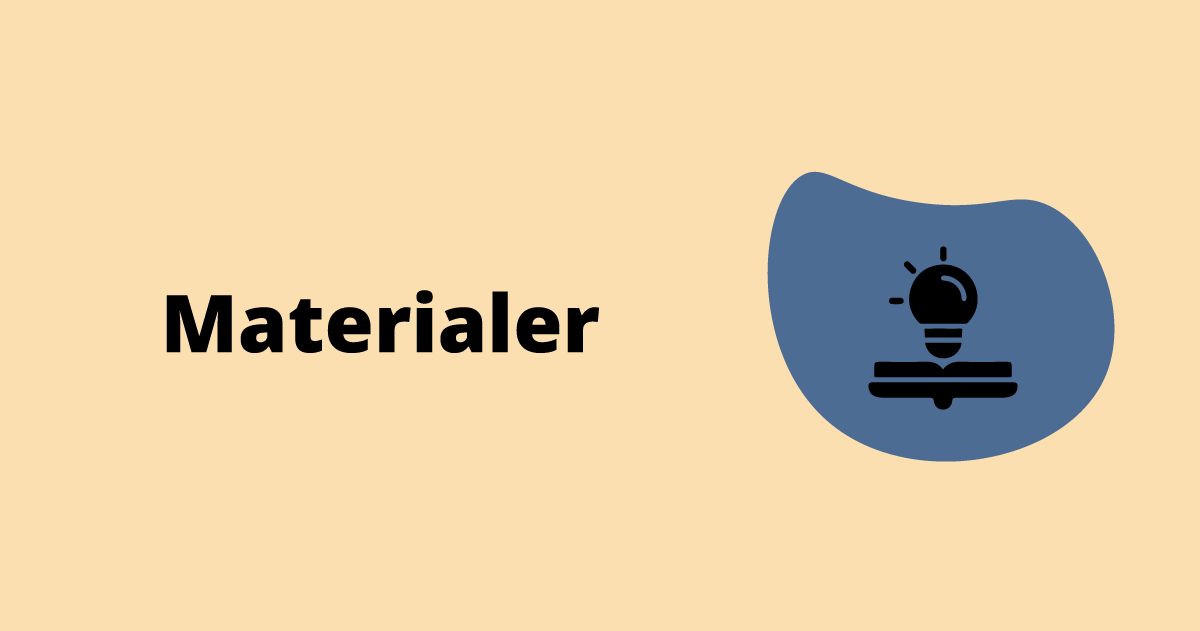 Materialer Materialer – PRAXIS