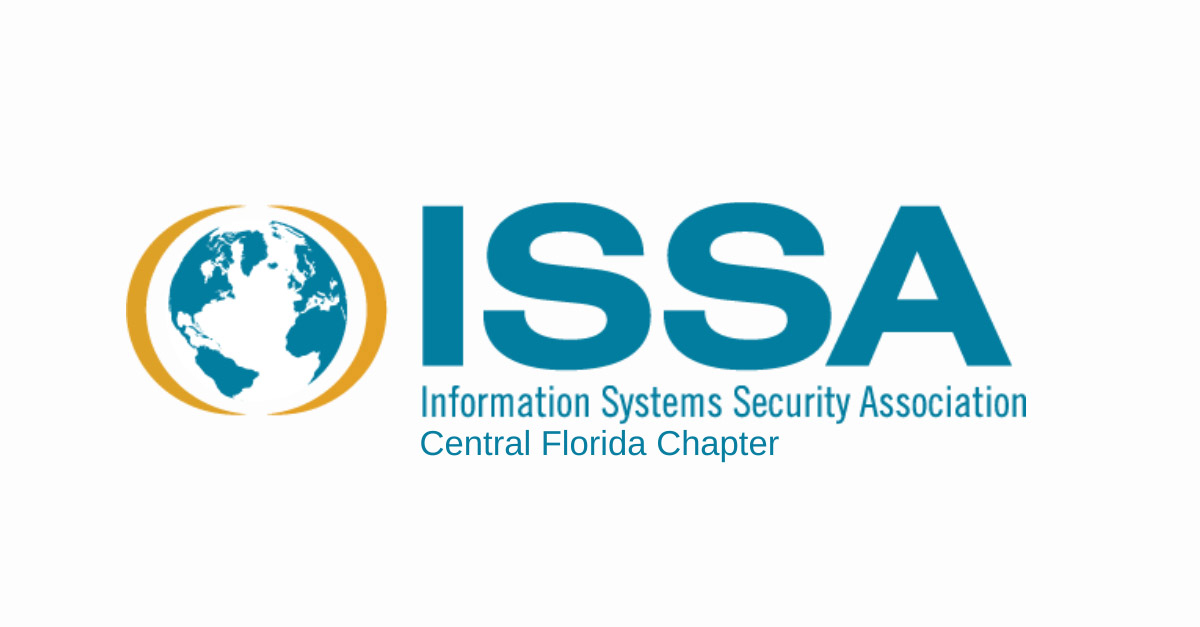 Informatinal Systems Security Association - Central Florida Chapter