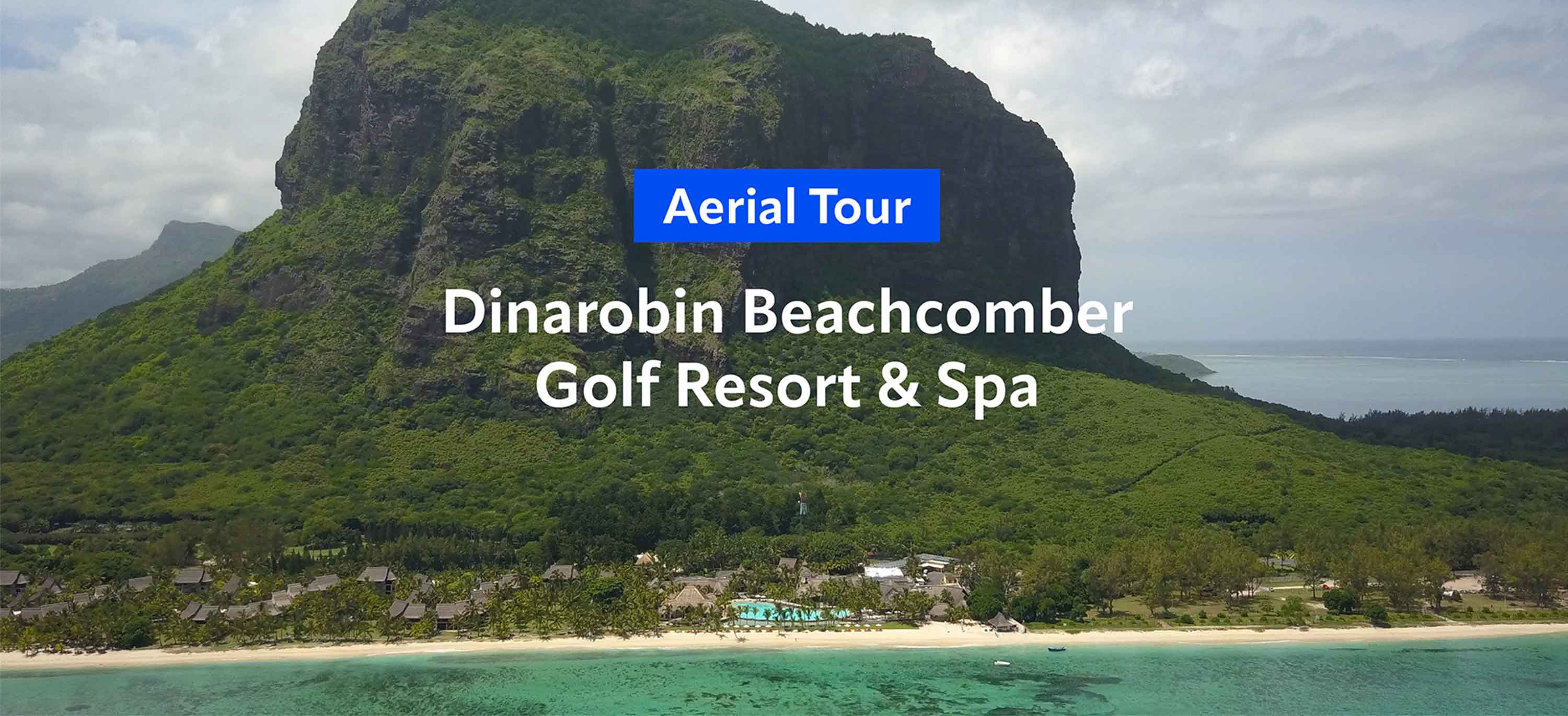 Aerial view of Dinarobin Beachcomber and Le Morne mountain