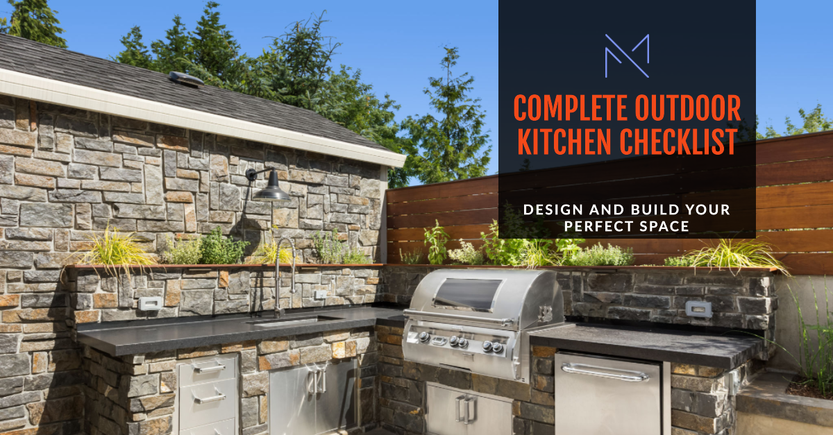  The Complete Outdoor Kitchen Design & Build Checklist