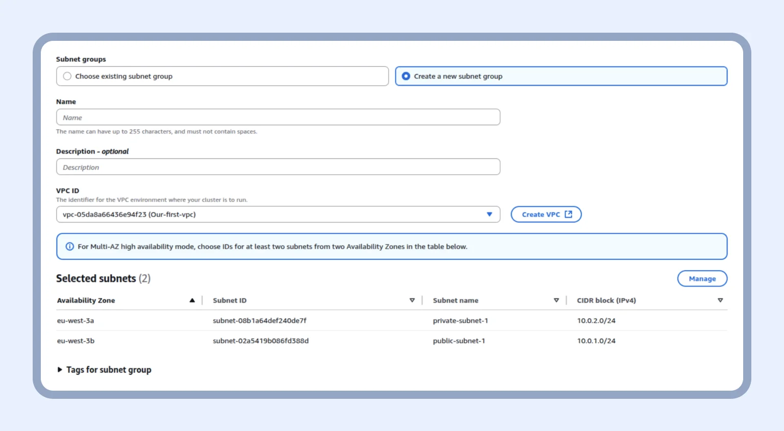 High availability starts with a subnet group in our VPC