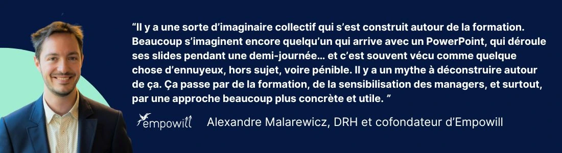 Citation d'Alexandre d'Empowill sur les idées reçues et freins psychologiques sur la formation