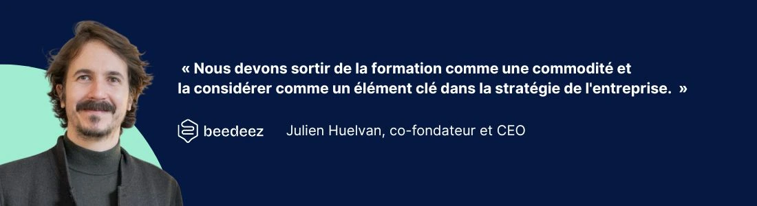 Citation de Julien Huelvan sur la nécessité d'intégrer la formation à la stratégie d'entreprise