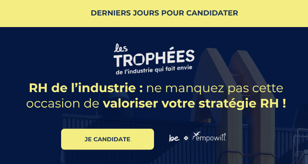 Trophées de l'Industrie : mettez en lumière votre stratégie RH !