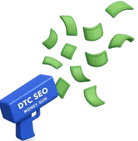 Blue money gun labeled 'DTC SEO' shooting out flying green bills.